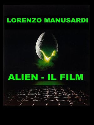 cover image of Alien--Il film